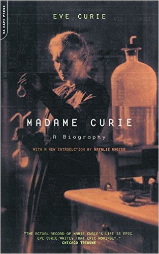 A biography of Marie Curie written bu her daughter Eve [Source: www.amazon.ca]